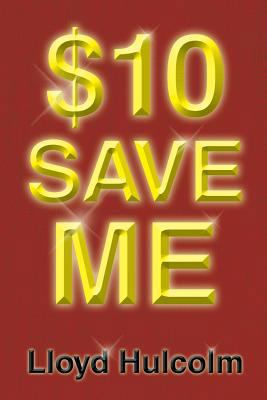 $10 Save Me 1479777773 Book Cover