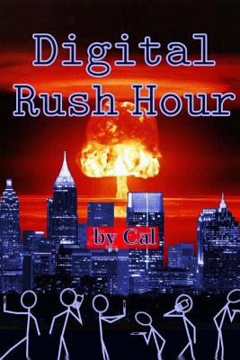 Digital Rush Hour: Distraction 1519402791 Book Cover