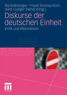 Diskurse Der Deutschen Einheit: Kritik Und Alte... [German] 3531174711 Book Cover