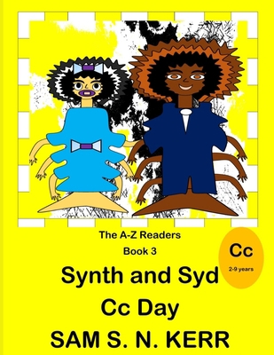 Synth and Syd C Day: A-Z Readers B09TDQ245F Book Cover