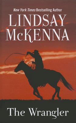 The Wrangler [Large Print] 1410452379 Book Cover