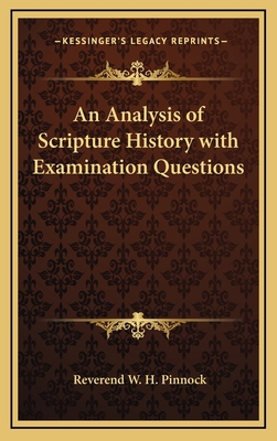 An Analysis of Scripture History with Examinati... 1163345628 Book Cover