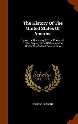 The History Of The United States Of America: Fr... 1345995806 Book Cover