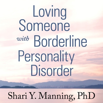 Loving Someone with Borderline Personality Diso... 1799999807 Book Cover