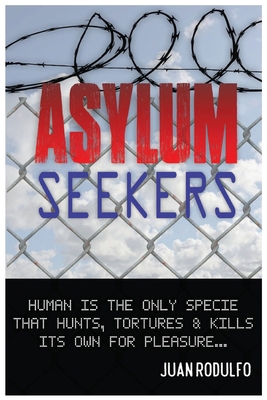 Asylum Seekers 1730884636 Book Cover