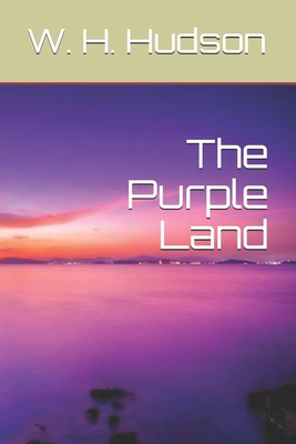 The Purple Land            Book Cover