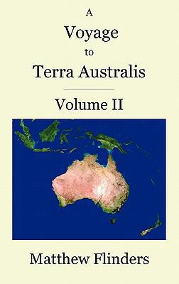 A Voyage to Terra Australis: Volume 2 1849025665 Book Cover