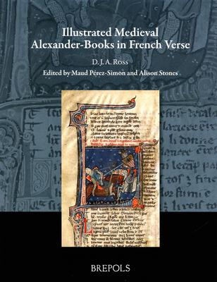 Illustrated Medieval Alexander-Books in French ... [French] 2503581056 Book Cover