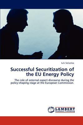 Successful Securitization of the EU Energy Policy 3846508462 Book Cover