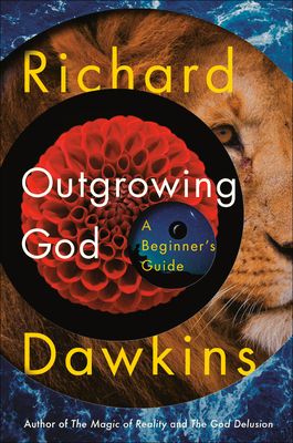 Outgrowing God: A Beginner's Guide 1984853910 Book Cover