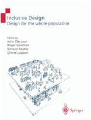 Inclusive Design: Design for the Whole Population 1852337001 Book Cover
