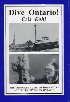 DIVE ONTARIO : A Guidebook for Scuba Divers 0969232659 Book Cover