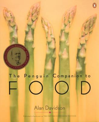The Penguin Companion to Food 0142001635 Book Cover