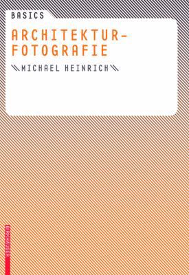 Architekturfotografie [German] 3764386657 Book Cover