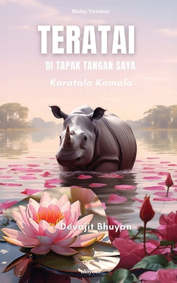 Teratai di tapak tangan saya [Malay] 9362699524 Book Cover