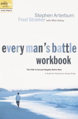 Every Man's Battle Workbook: The Path to Sexual... 1578565529 Book Cover