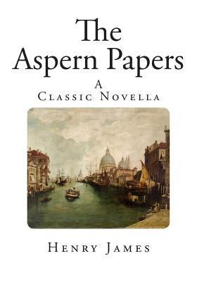 The Aspern Papers 1500344729 Book Cover