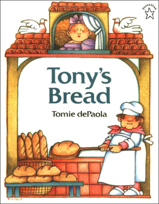 Tony's Bread: An Italian Folktale 0780763424 Book Cover