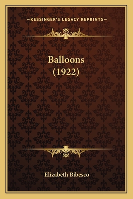 Balloons (1922) 116458409X Book Cover