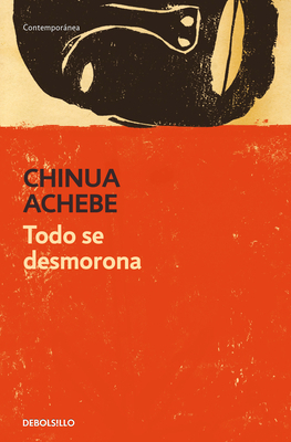 Todo Se Desmorona / Things Fall Apart [Spanish] 8499082696 Book Cover