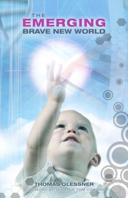 The Emerging Brave New World 0981495737 Book Cover