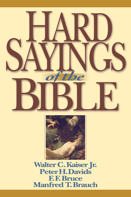 Hard Sayings of the Bible 0830815406 Book Cover