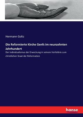 Die Reformierte Kirche Genfs im neunzehnten Jah... [German] 3743604795 Book Cover