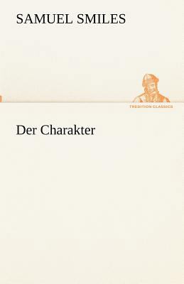 Der Charakter [German] 3842493517 Book Cover