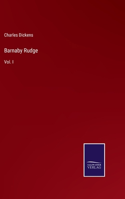Barnaby Rudge: Vol. I 3375145195 Book Cover