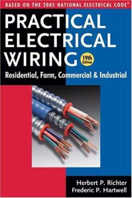 Practical Electrical Wiring: Residential, Farm,... 0971977917 Book Cover