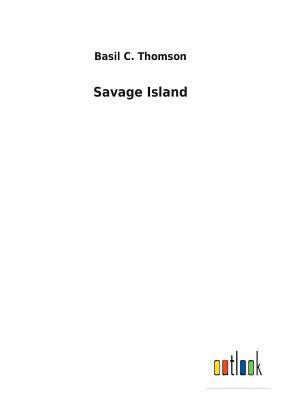 Savage Island 3732630064 Book Cover