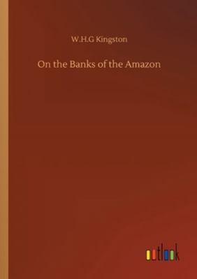 On the Banks of the Amazon 375231429X Book Cover