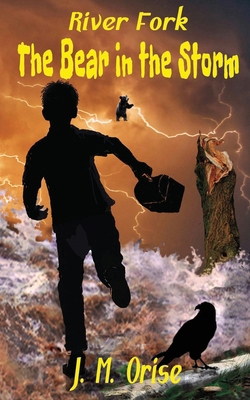 River Fork: The Bear in the Storm 1968529004 Book Cover