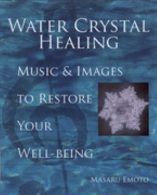 Water Crystal Healing 0743295811 Book Cover
