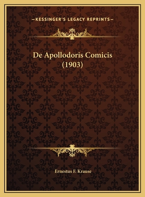 De Apollodoris Comicis (1903) [Latin] 1169582141 Book Cover