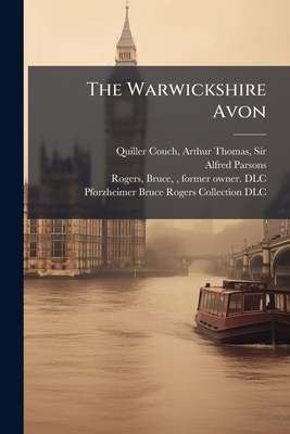 The Warwickshire Avon 1025199391 Book Cover