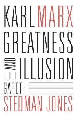 Karl Marx: Greatness and Illusion 0674971612 Book Cover