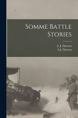 Somme Battle Stories 1016556535 Book Cover