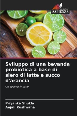 Sviluppo di una bevanda probiotica a base di si... [Italian] 6208581079 Book Cover