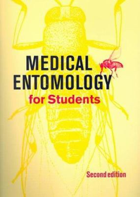 Medical Entomology for Students 0521666597 Book Cover