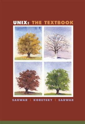 UNIX: The Textbook 0201612607 Book Cover