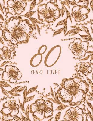 80 Years Loved 172910584X Book Cover