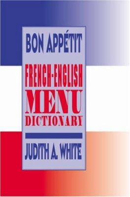 Bon Appetit: French English Menu Dictionary 0709062850 Book Cover