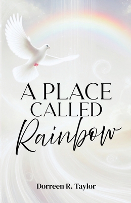 A Place Called Rainbow B0FDRCKZQN Book Cover