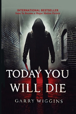 Today You Will Die B0FT6NBJ2X Book Cover