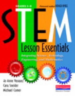 Stem Lesson Essentials, Grades 3-8: Integrating... 0325043582 Book Cover