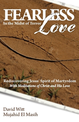 Fearless Love in the Midst of Terror: Answers a... 1622454774 Book Cover