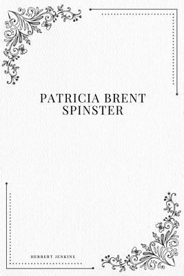 Patricia Brent, Spinster 1979112592 Book Cover