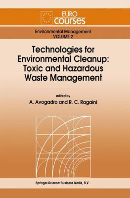 Technologies for Environmental Cleanup: Toxic a... 9048143837 Book Cover