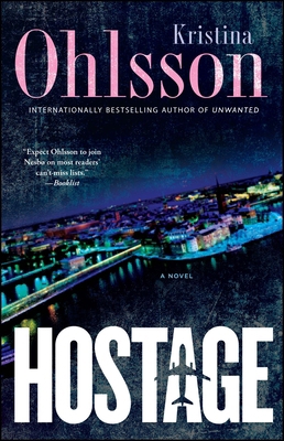 Hostage: A Novelvolume 4 1476734038 Book Cover